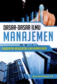 Dasar-Dasar Ilmu Manajemen