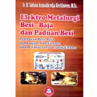 Elektro Metalurgi Besi-Baja dan Paduan Besi