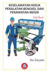 Keselamatan Kerja Peralatan  Bengkel Dan Perawatan Mesin