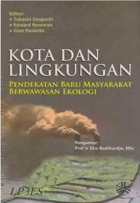 Kota dan Lingkungan: Pendekatan Baru Masyarakat Berwawasan Ekologi