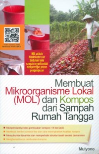 Membuat Mikroorganisme Lokal (MOL) dan Kompos dari Sampah Rumah Tangga