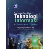 Perancangan Tata Kelola Teknologi Informasi