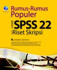 Rumus-Rumus Populer dalam SPSS 22 Untuk Riset Skripsi
