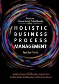 Holistic Business Process Management