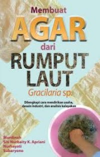 Membuat Agar dari Rumput Laut Gracilaria sp.