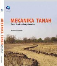 Mekanika Tanah: Teori, Soal dan Penyelesaian