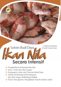 Sukses Budi Daya Ikan Nila Secara Intensif